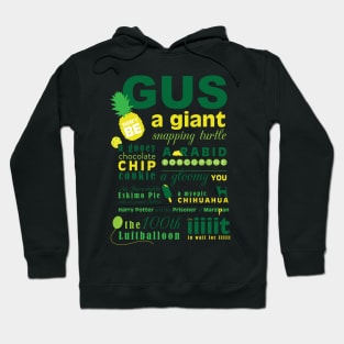 Gus, don't be ... Hoodie